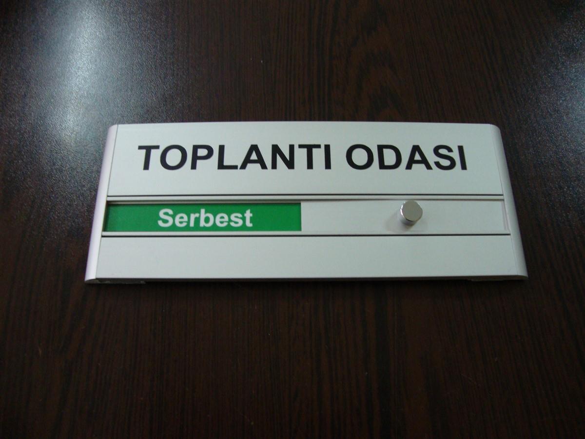 TOPLANTI ODASI KAPI İSİMLİĞİ SERBEST MEŞGUL